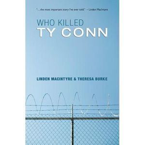 Who Killed Ty Conn -- Linden MacIntyre